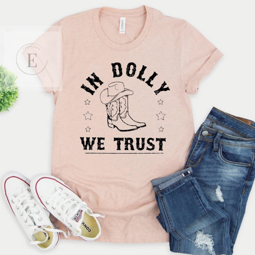 In Dolly We Trust T-Shirt